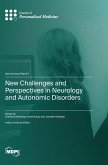 New Challenges and Perspectives in Neurology and Autonomic Disorders