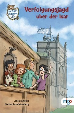 Cover Die Isar-Detektive 5. Verfolgungsjagd über der Isar