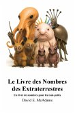 Le Livre des Nombres des Extraterrestres Le Livre des Nombres des Extraterrestres