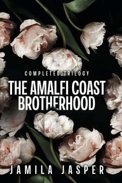 Cover The Amalfi Coast Brotherhood Complete Trilogy