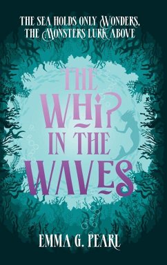 The Whip in the Waves - Pearl, Emma G The Whip in the Waves - Pearl, Emma G