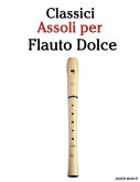 Classici Assoli per Flauto Dolce