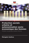 Protection sociale urbaine et autonomisation socio-économique des femmes