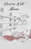 You're Not Alone