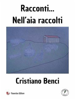 Racconti... (eBook, ePUB) - Benci, Cristiano