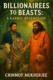 Billionaires to Beasts: A Karmic Redemption (eBook, ePUB)