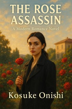 The Rose Assassin (eBook, ePUB) - Onishi, Kosuke