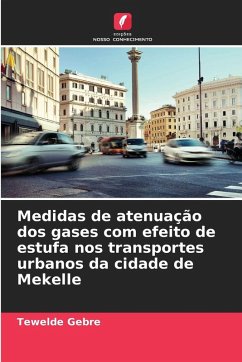 Cover Medidas de atenuação dos gases com efeito de estufa nos transportes urbanos da cidade de Mekelle