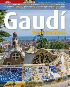 Gaudí, totes les obres Gaudí, totes les obres