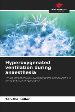 Cover Hyperoxygenated ventilation during anaesthesia