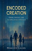 Encoded Creation