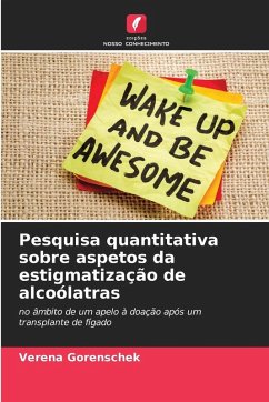 Cover Pesquisa quantitativa sobre aspetos da estigmatização de alcoólatras
