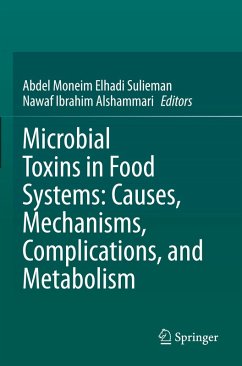 Cover Microbial Toxins in Food Systems: Causes, Mechanisms, Complications, and Metabolism