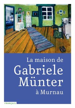Cover La maison de Gabriele Münter à Murnau
