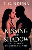 Kissing The Shadow Kissing The Shadow