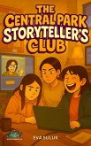 The Central Park Storyteller's Club (Stories and Values for Sustainability, #5) (eBook, ePUB) The Central Park Storyteller's Club (Stories and Values for Sustainability, #5) (eBook, ePUB)