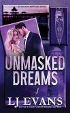 Unmasked Dreams Unmasked Dreams