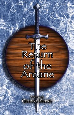 The Return of the Arcane - Serre, Celinka