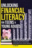 Unlocking Financial Literacy for Teens & Young Adults