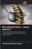 Più attività fisica - meno dolore!?