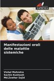 Manifestazioni orali delle malattie sistemiche Manifestazioni orali delle malattie sistemiche