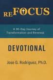 reFOCUS: 90 Days of Shedding Devotional (reFOCUS Series, #1) (eBook, ePUB)