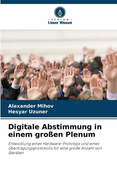 Digitale Abstimmung in einem großen Plenum Digitale Abstimmung in einem großen Plenum