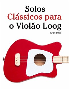 Solos Clássicos para o Violão Loog - Marcó, Javier