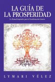 LA GUÍA DE LA PROSPERIDAD