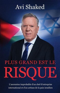 Plus Grand est le Risque - Shaked, Avi Plus Grand est le Risque - Shaked, Avi