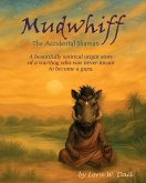 Mudwhiff the Accidental Shaman Mudwhiff the Accidental Shaman