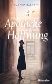 Die Apotheke der Hoffnung Die Apotheke der Hoffnung