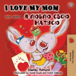 Cover I Love My Mom (English Ukrainian Bilingual Book)