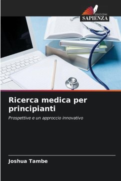Ricerca medica per principianti - Tambe, Joshua