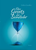 Das Gesetz der Sanduhr Das Gesetz der Sanduhr