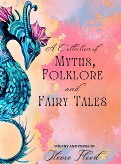 Cover A Collection of Myths, Folklore and Fairy Tales