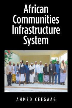 African Communities Infrastructure System - Ceegaag, Ahmed African Communities Infrastructure System - Ceegaag, Ahmed