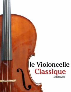 Le Violoncelle Classique - Marcó, Javier