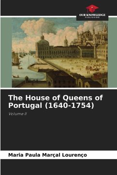 Cover The House of Queens of Portugal (1640-1754)