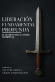 Liberación Fundamental Profunda Liberación Fundamental Profunda