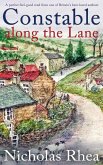 CONSTABLE ALONG THE LANE a perfect feel-good read from one of Britain's best-loved authors CONSTABLE ALONG THE LANE a perfect feel-good read from one of Britain's best-loved authors