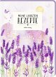 Meine liebsten Rezepte - Lavendel - Bild 1