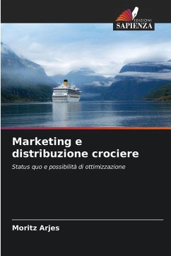 Marketing e distribuzione crociere - Arjes, Moritz