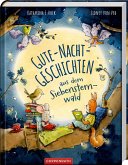 Gute-Nacht-Geschichten aus dem Siebensternwald Gute-Nacht-Geschichten aus dem Siebensternwald