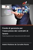 Fondo di garanzia per l'esecuzione dei contratti di lavoro