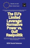 The EU's Limited Leverage The EU's Limited Leverage