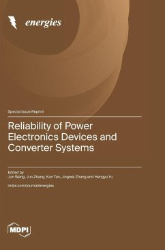 Reliability of Power Electronics Devices and Converter Systems Cover Reliability of Power Electronics Devices and Converter Systems