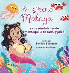 Cover La sirena Malaya y sus sándwiches de mantequilla de maní y jalea