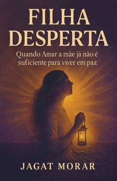 Filha Desperta - Morar, Jagat