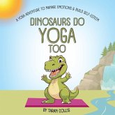 Dinosaurs Do Yoga Too